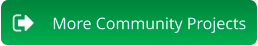 More Community Projects